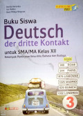 Buku Siswa Deutsch Der Dritte Kontakt : Untuk SMA/MA Kelas XII Kelompok Peminatan Ilmu-Ilmu Bahasa dan Budaya